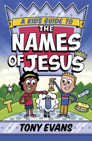 Kid's Guide to the Names of Jesus