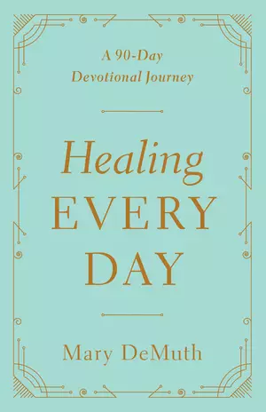 Healing Every Day