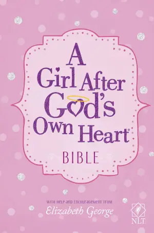 Girl After God's Own Heart Bible