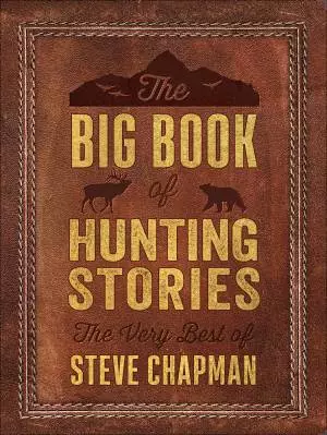 The Big Book of Hunting Stories