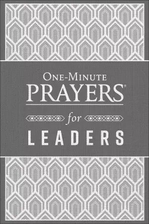 One-Minute Prayers for Leaders