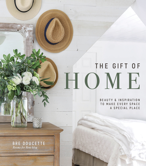 The Gift of Home