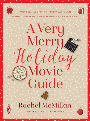 Very Merry Holiday Movie Guide