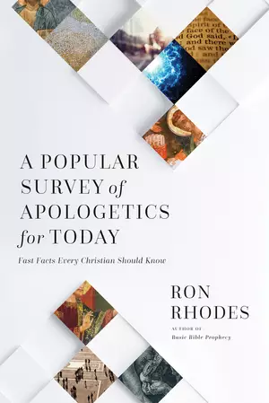 Popular Survey of Apologetics for Today