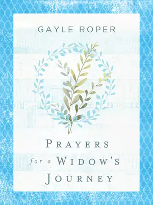 Prayers for a Widow's Journey