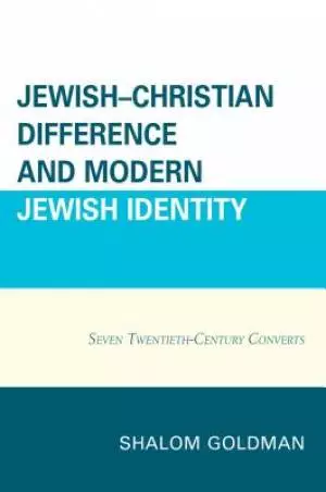 Jewish-Christian Difference and Modern Jewish Identity