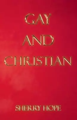 GAY AND CHRISTIAN