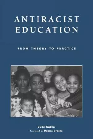 Antiracist Education: From Theory to Practice