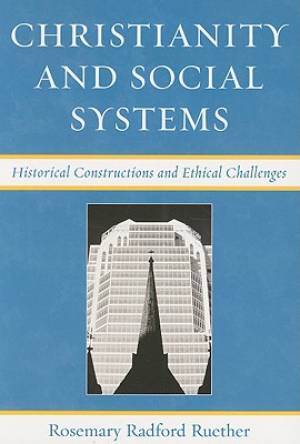 Christianity and Social Systems: Historical Constructions and Ethical Challenges
