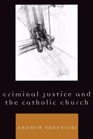 Criminal Justice And The Catholic Church