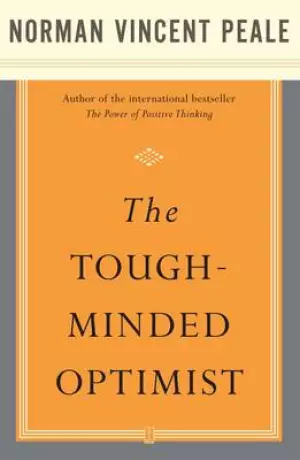 The Tough Minded Optimist, the