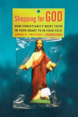 Shopping for God