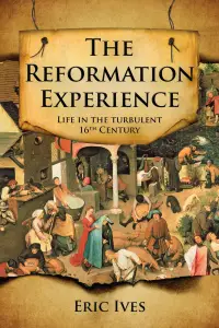 The Reformation Experience