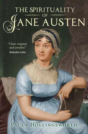 The Spirituality of Jane Austen