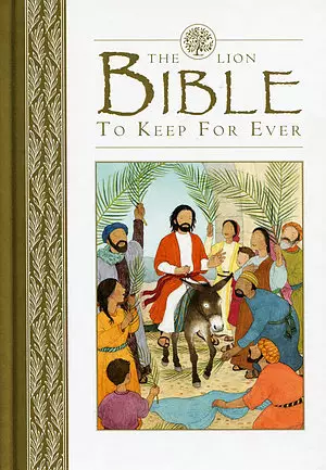 The Lion Bible to Keep for Ever