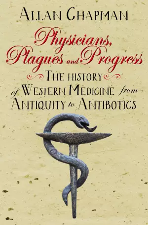 Physicians, plagues and progress