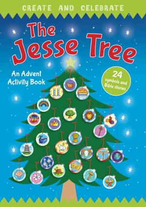 Create and Celebrate: The Jesse Tree