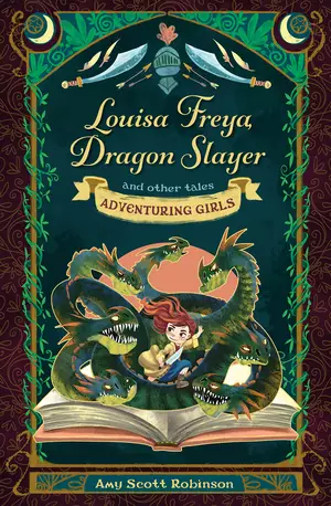 Louisa Freyer, Dragon Slayer