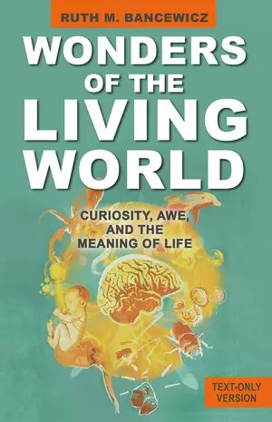 Wonders of the Living World (Text Only Edition)