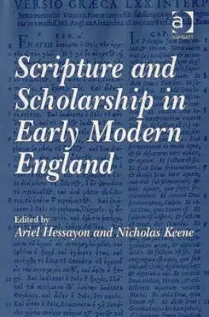 Scripture and Scholarship in Early Modern England