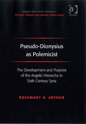 Pseudo-Dionysius as Polemicist