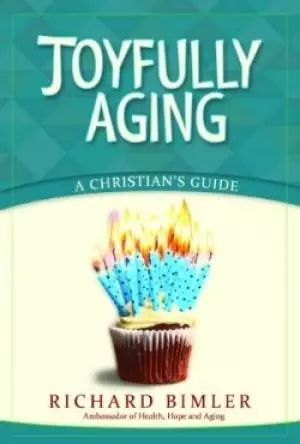 Joyfully Aging