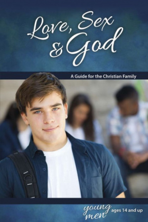 Love, Sex & God - for Young Men