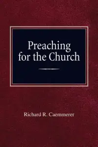 Preaching For the Church