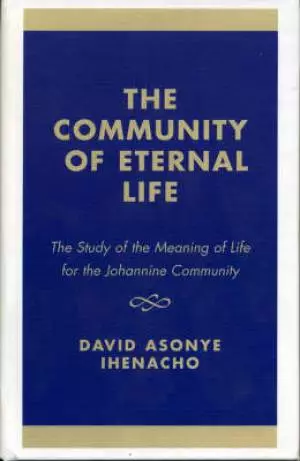 The Community of Eternal Life