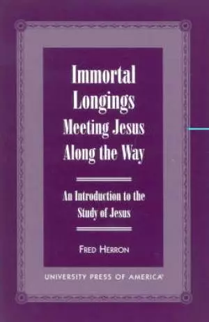 Immortal Longings: Meeting Jesus along the Way