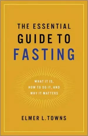 The Essential Guide to Fasting