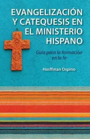 Evangelizacion y Catequesis En El Ministerio Hispano