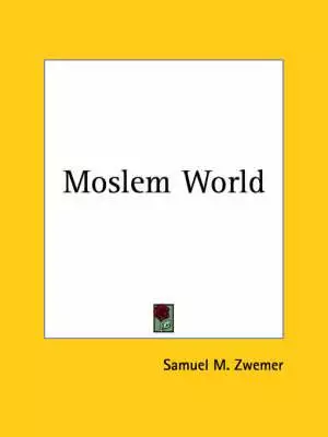 Moslem World (1907)
