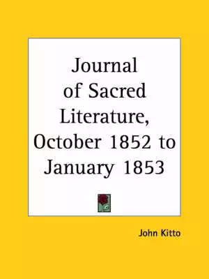 Journal Of Sacred Literature (october 1852-january 1853)