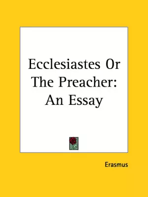 Ecclesiastes Or The Preacher: An Essay (1797)