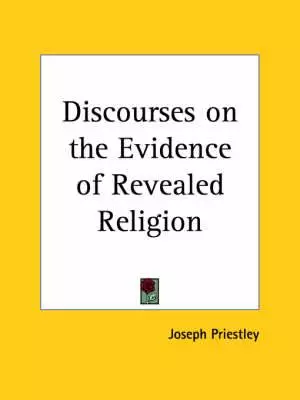Discourses On The Evidence Of Revealed Religion (1794)