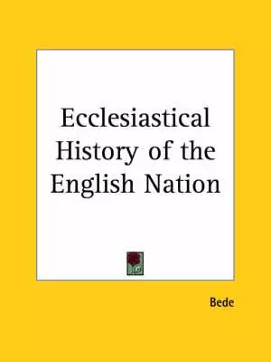 Ecclesiastical History Of The English Nation (1723)