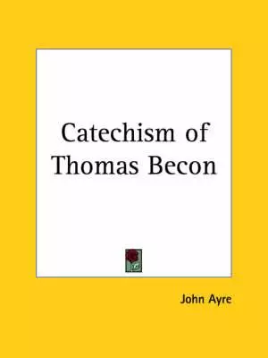 Catechism Of Thomas Becon (1844)