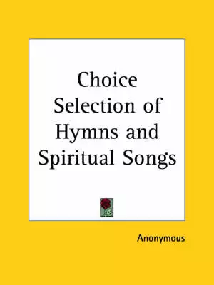Choice Selection of Hymns and Spiritual Songs (1827)