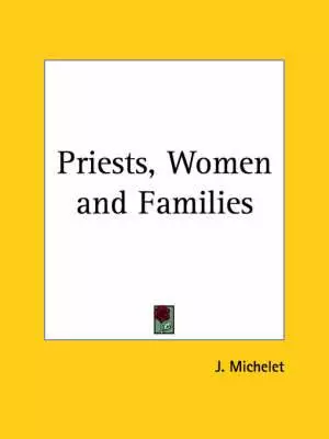 Priests, Women and Families (1874)