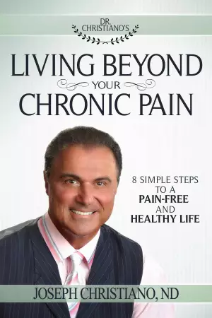 Living Beyond Your Chronic Pain Paperback Book