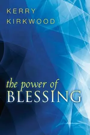 The Power Of Blessing