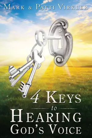 4 Keys To Hearing Gods Voice