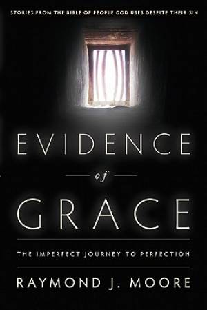 Evidence Of Grace