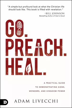 Go. Preach. Heal.