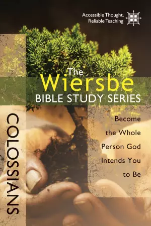 Wiersbe Bible Study Series: Colossians