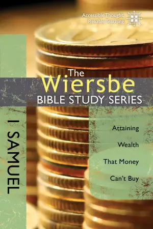 Wiersbe Bible Study Series: 1 Samuel
