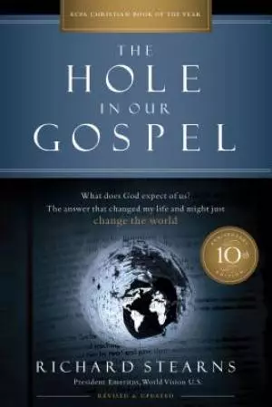 The Hole in Our Gospel 10th Anniversary Edition
