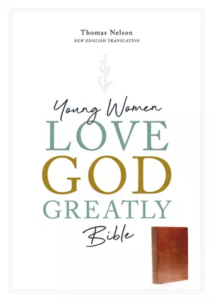 Young Women Love God Greatly Bible: A SOAP Method Study Bible (NET, Brown Leathersoft, Comfort Print)