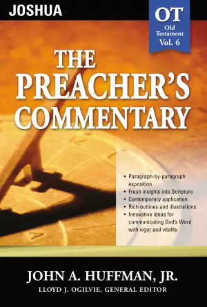 Joshua: Vol 6 : Preacher's Commentary 